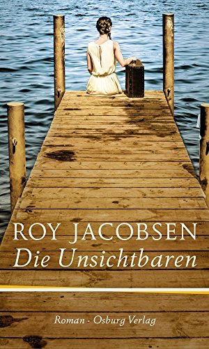 Die Unsichtbaren (German Edition)