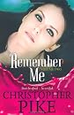 Remember Me the Return Part II: AND The Last Story