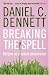 Breaking the Spell