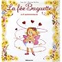 La f�e Baguette est amoureuse