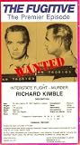 The Fugitive: The Premier Episode [Black and White VHS Video Tape]