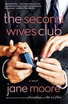 The Second Wives Club: A Novel