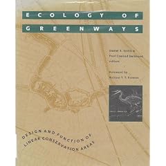 Ecology of Greenways: Design and Function of Linear Conservation Areas