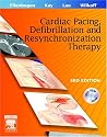 Clinical Cardiac Pacing, Defibrillation and Resynchronization Therapy
