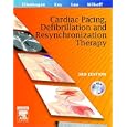 Clinical Cardiac Pacing, Defibrillation and Resynchronization... by Kenneth A. Ellenbogen MD, Bruce L. Wilkoff MD, G. Neal Kay MD, and Chu Pak Lau