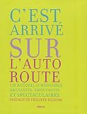 C'est arriv� sur l'autoroute