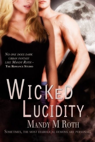 Wicked Lucidity: The Wicked, Book 1