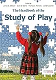 The handbook of the study of play