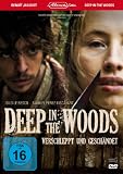 Produkt-Bild: Deep in the Woods - Verschleppt und gesch&auml;ndet