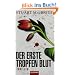 Der erste Tropfen Blut: Thriller