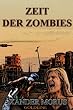 Zeit der Zombies (Teil 1: Die dunkle Stadt)