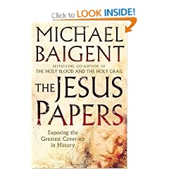 The Jesus Papers: Exposing the Greatest Cover-up in History