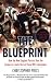The Blueprint: How the New England Patriots Beat the System to Create the Last Great NFL Superpower