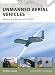 Books : Unmanned Aerial Vehicles: Robotic Air Warfare 1917-2007 (New Vanguard)