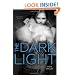 The Dark Light