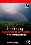 Forecasting Expected Returns in the Financial Markets (Quantitative Finance)