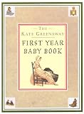 The Kate Greenaway First Year Baby Book (The Kate Greenaway Collection)