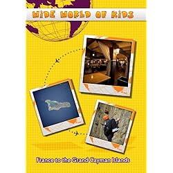 Wide World of Kids France to the Grand Cayman Islands