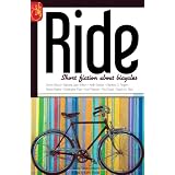 RIDE: Short fiction about bicycles