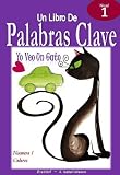 YO VEO UN GATO (Palabras Clave) (Spanish Edition)
