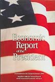 Economic Report of the President 2009 (Economic Report of the President Transmitted to the Congress)