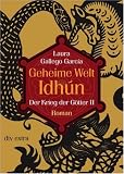 Geheime Welt Idhun 3. Der Krieg der G�tter 2 - Laura Gallego Garc�a