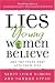Lies Young Women Believe: And the Truth that Sets Them Free