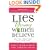 Lies Young Women Believe: And the Truth that Sets Them Free