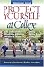Protect Yourself at College: Smart Choices-safe Results