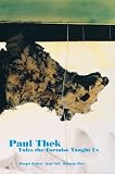 ISBN: 3865606172 - Paul Thek: Tales the Tortoise Taught Us (Future of the Past)