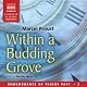 Within a Budding Grove: Remembrance of Things Past, Volume 2