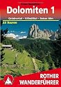 Rother Wanderf&uuml;hrer Dolomiten 1.
Gr&ouml;dner Tal - Villn&ouml;&szlig;tal - Seiser Alm.