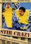 Stir Crazy