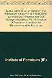 Fire precautions at petroleum refineries and bulk storage installations