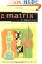 A Matrix of Meanings: finding God in pop culture (Engaging Culture)