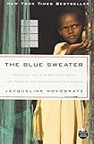 The Blue Sweater: Bridging the Gap Between Rich and Poor in an Interconnected World