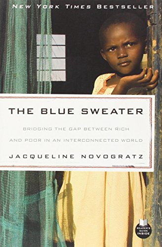 The Blue Sweater: Bridging the Gap between Rich and Poor in an Interconnected World