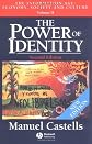 The Power of Identity (The Information Age)