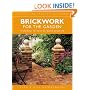 Brickwork for the Garden (Step-by-step Practical Guides)