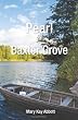 Pearl of Baxter Grove