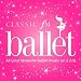 Music Tracks : Classic FM Ballet
