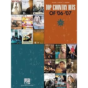 Hal Leonard Top Country Hits Of '06-'07 Songbook for Piano/Vocal/Guitar
