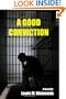 A Good Conviction