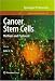 Cancer Stem Cells: Methods and Protocols (Methods in Molecular Biology)