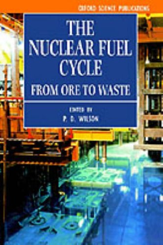 The Nuclear Fuel Cycle: From Ore to Waste (Oxford Science Publications) under Prospecting & Mining in The Books Store