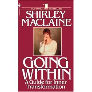 Going Within  - Shirley Maclaine