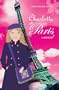 Charlotte in Paris (Beacon Street Girls)