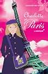 Charlotte in Paris (Beacon Street Girls) (Beacon Street Girls)