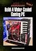 Build A Water Cooled Gaming PC