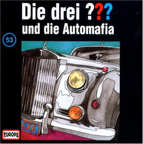 Die drei Fragezeichen - Folge 53: und die Automafia